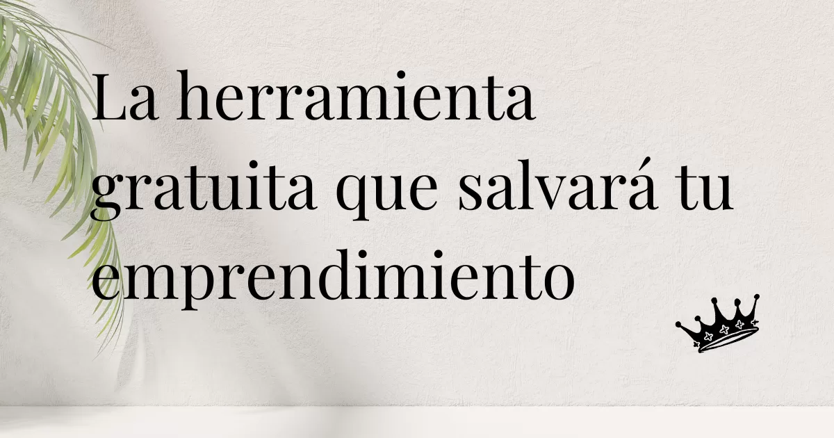 Por qué toda emprendedora debería usar Notion para organizar su negocio (y su vida)